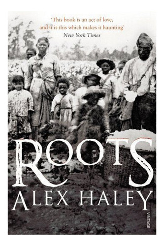 Roots - Alex Haley. Eb3