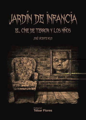 Jardin De Infancia, De Jose Vicente Rojo Arnau. Editorial Tebar, Tapa Blanda En Español