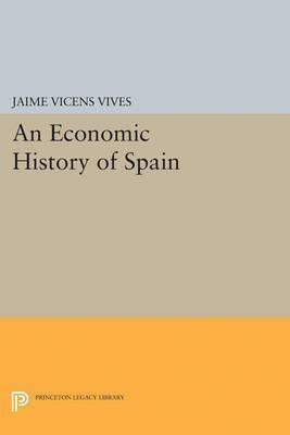 Libro Economic History Of Spain - Jaime Vicens Vives