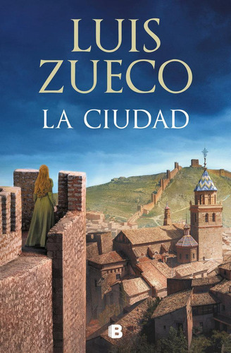 Libro: La Ciudad (trilogía Medieval 2). Zueco, Luis. B (edic