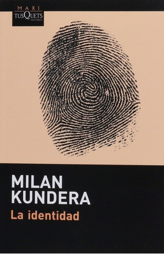 Libro La Identidad Por Milan Kundera [ Dhl ]