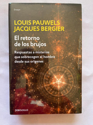 El Retorno De Los Brujos L. Pauwels Y J. Bergier