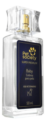 Colônia Para Cães E Gatos S.p Baby 50ml Pet Society