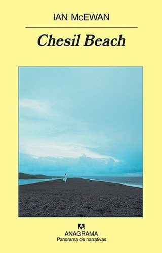 Chesil Beach, De Ian Mcewan. Editorial Anagrama, Edición 1 En Español