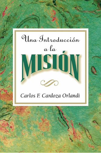 Libro Una Introducción A La Misión Aeth: An Introduction T