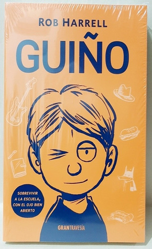 Guiño: Sobrevivir A La Escuela Con El Ojo Bien Abierto. 