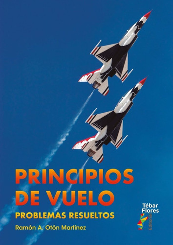 Libro Principios De Vuelo. Problemas Resueltos - Oton Mar...