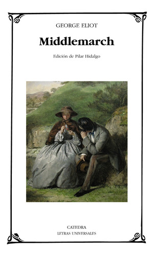 Middlemarch  George Eliot Catedra