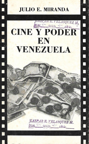 Cine Y Poder En Venezuela Julio Miranda Caja 52