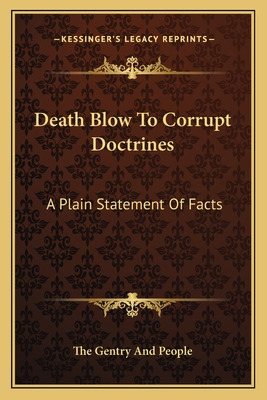 Libro Death Blow To Corrupt Doctrines: A Plain Statement ...