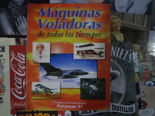 Maquinas Voladoras De Todos Los Tiempos - Palomar 1997