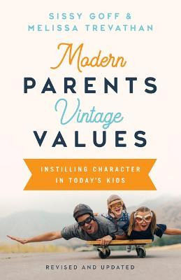 Libro Modern Parents, Vintage Values, Revised And Updated...