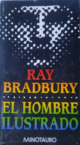 El Hombre Ilustrado Ray Bradbury