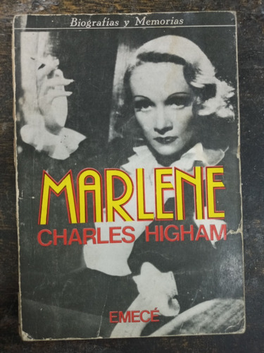 Marlene Dietrich * Charles Higham * Emece *