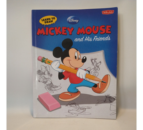 Learn To Draw Mickey Mouse And His Friends Disney Foster