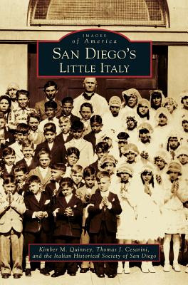 Libro San Diego's Little Italy - Quinney, Kimber M.