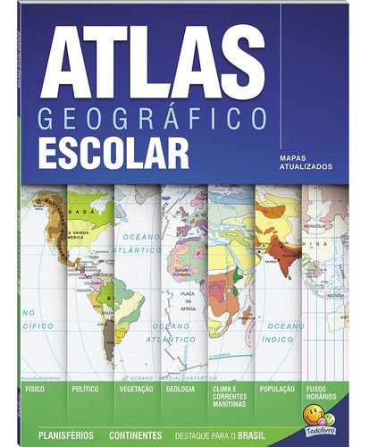 Atlas Geográfico Escolar (68p), de Valcanaia, Pedro. Editora Todolivro Distribuidora Ltda., capa mole em português, 2007