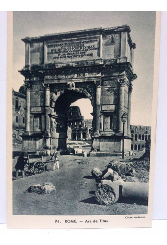 Postal Antigua Blanco Y Negro Roma - Arco De Tito (Usado)