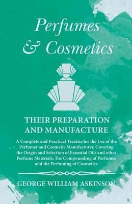 Libro Perfumes And Cosmetics Their Preparation And Manufa...