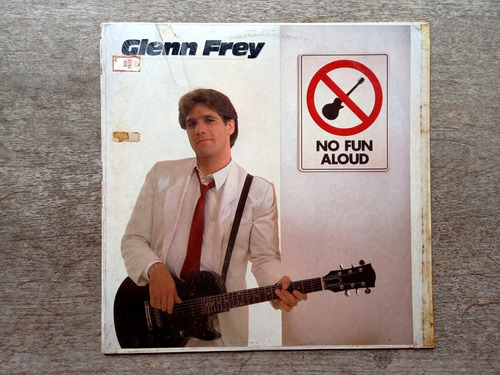 Disco Lp Glenn Frey - No Fun Aloud (1982) Usa R5