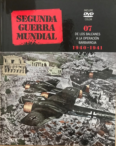 Segunda Guerra T7 De Los Balcanes A La Operación Barbarroja (Usado)