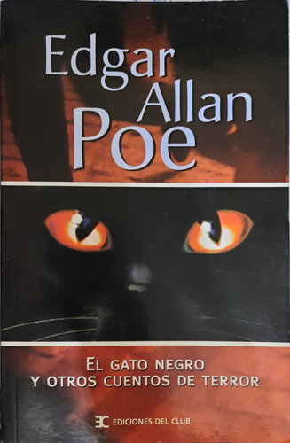 El Gato Negro Y Otros Cuentos De Terror Edgar Allan Poe