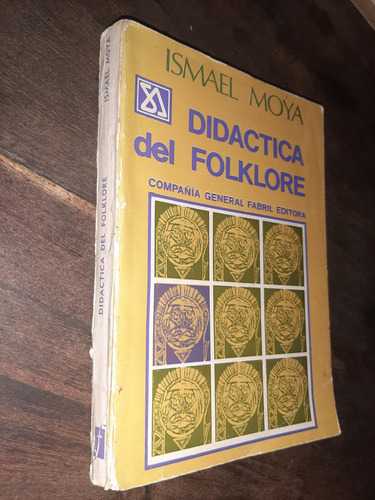 Ismael Moya Didactica Del Folklore 1972