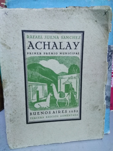 Achalay Poemas Del Lugar Calchaquí - Rafael Jijena Sanchez