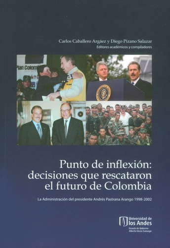 Punto De Inflexión, de JUAN CAMILO RESTREPO. Editorial Universidad de los Andes, tapa blanda en español