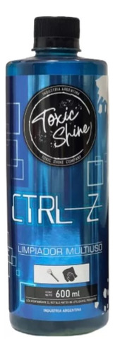  Toxic Shine Control Ctrl Z Limpiador Multiuso Espuma 600cc