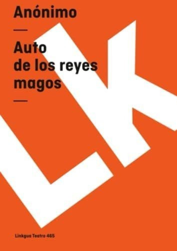 Libro:  Auto De Los Reyes Magos (teatro) (spanish Edition)