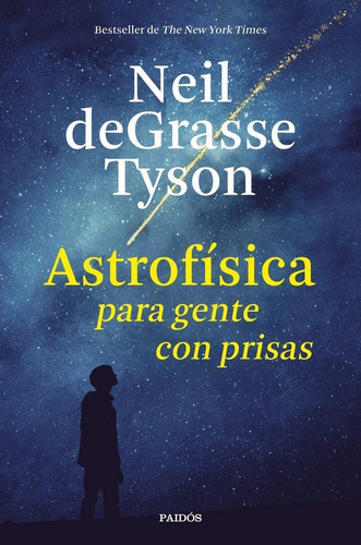 Astrofisica Para Gente Con Prisas - Tyson, Neil Degrasse