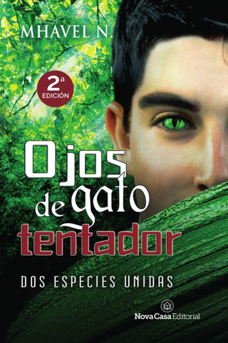 Ojos De Gato Tentador, De Mhavel Zuheym Naveda Cachay