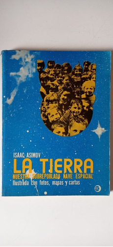 La Tierra Isaac Asimov Editores Asociados