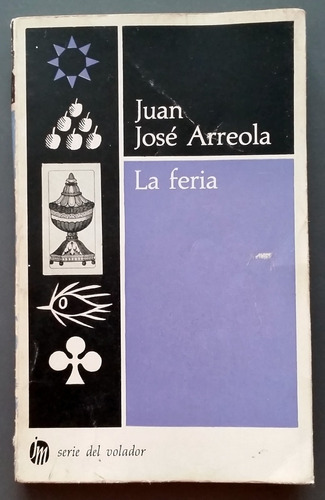 La Feria - Juan José Arreola