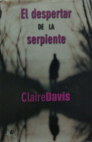 El Despertar De La Serpiente Claire Davis Usado #