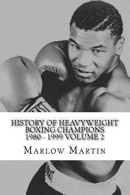 Libro History Of Heavyweight Boxing Champions 1980-1999 V...