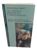 Comprar Una Modesta Proposicion Y Otros Escritos Jonathan Swift