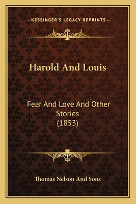 Libro Harold And Louis: Fear And Love And Other Stories (...