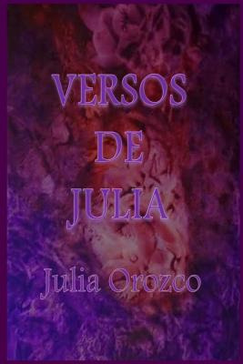 Libro Versos De Julia - Independiente, Mrv Editor