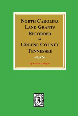 Libro North Carolina Land Grants Recorded In Greene Count...