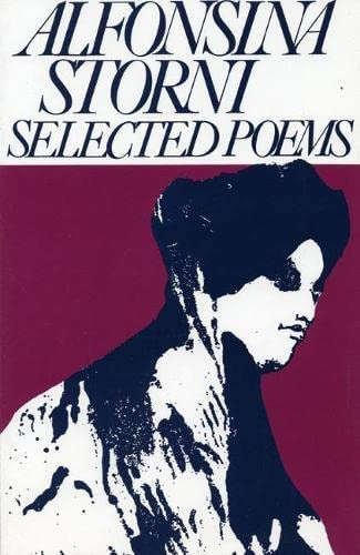Alfonsina Storni: Selected Poems (secret Weavers Series), De Storni, Alfonsina. Editorial White Pine Press, Tapa Blanda En Inglés