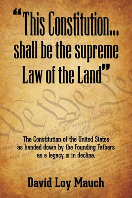 Libro  This Constitution...shall Be The Supreme Law Of Th...