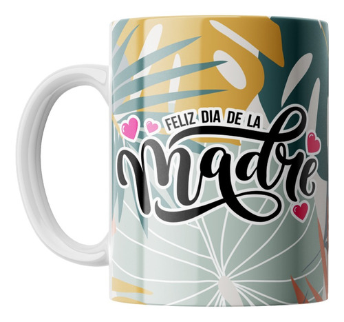 Tazas Dia De La Madre | Personalizables | Ceramica #018