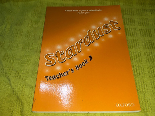 Stardust Teacher´s Book 3 - Oxford