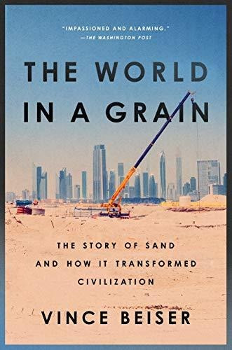 Book : The World In A Grain The Story Of Sand And How It...