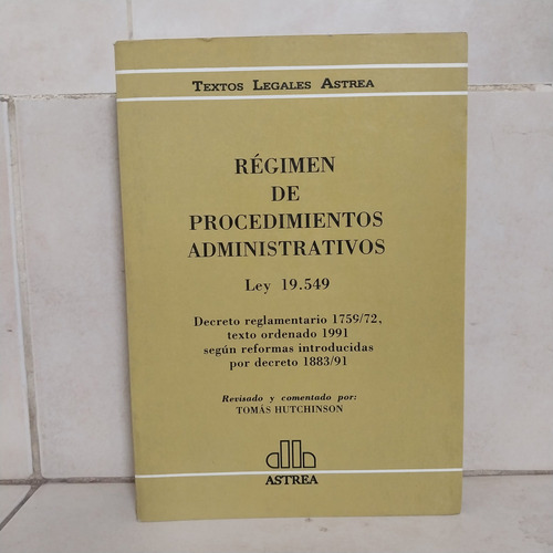 Régimen Procedimientos Administrativos (s1ed). Hutchinson