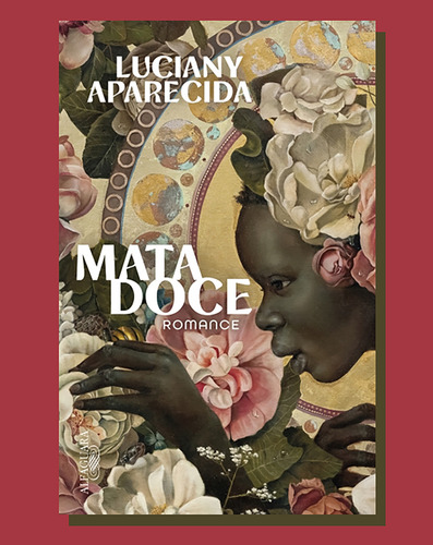 Mata Doce, De Luciany Aparecida. Editora Alfaguara, Capa Mole, Edição 1 Em Português, 2023