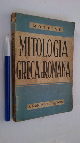 Imagen 1 de 4 de Mitología Greca E Romana - G. Edoardo Mottini