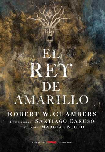 El Rey De Amarillo, Chambers / Caruso, Ed. Zorro Rojo